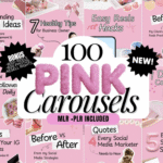 “100 Aesthetic Pink Instagram Carousel Templates editable in Canva for influencers and business owners — modern, feminine social media content bundle with PLR and MRR rights”