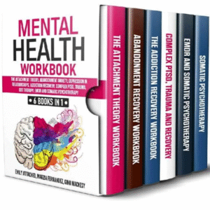 Mental Health Mastery — 6-in-1 Workbook Bundle | Overcome Anxiety, Heal Trauma, and Build Stronger Relationships (eBook)